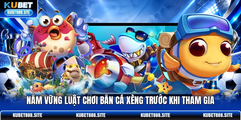 Nắm vững luật chơi bắn cá xèng trước khi tham gia Nắm vững luật chơi bắn cá xèng trước khi tham gia